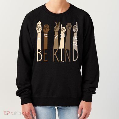 Be Kind Gift Sign Language Hand Talking Funny Teachers Interpreter Asl Gift Women's Sweatshirt