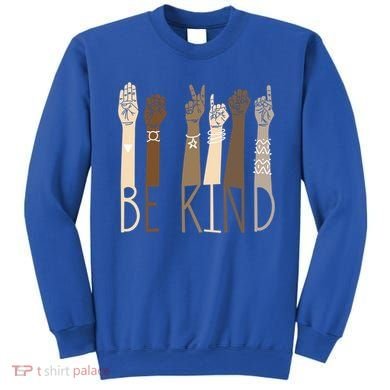 Be Kind Gift Sign Language Hand Talking Funny Teachers Interpreter Asl Gift Sweatshirt