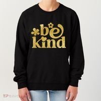 Be Kind Gold Edition Women's Sweatshirt thumb 0