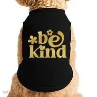 Be Kind Gold Edition Doggie Tank thumb 0