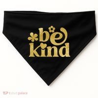 Be Kind Gold Edition USA-Made Doggie Bandana thumb 0