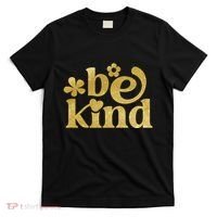 Be Kind Gold Edition T-Shirt thumb 0
