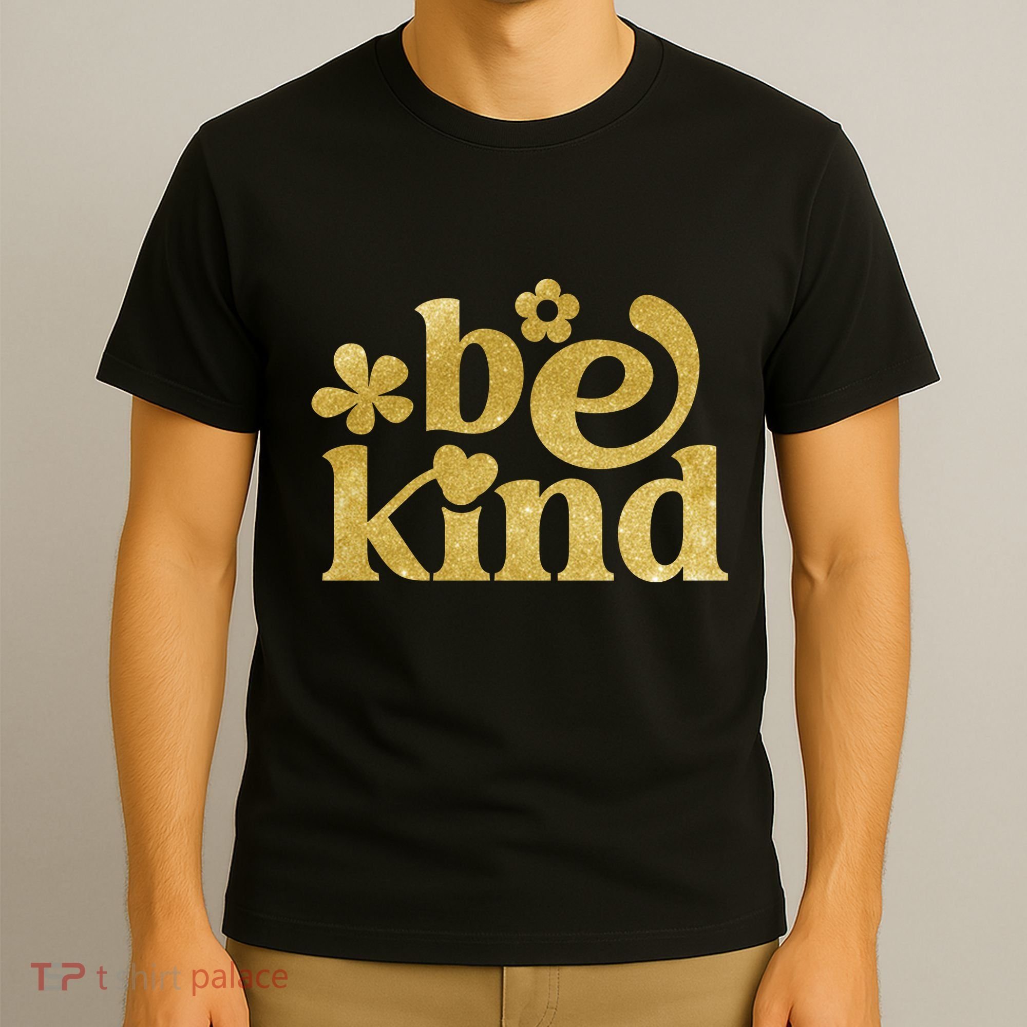 Be Kind Gold Edition T-Shirt