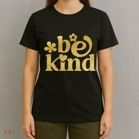 Be Kind Gold Edition T-Shirt thumb 4