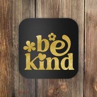 Be Kind Gold Edition Coaster thumb 0