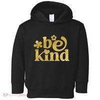 Be Kind Gold Edition Toddler Hoodie thumb 0