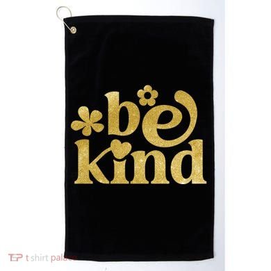 Be Kind Gold Edition Golf Towel