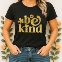 Be Kind Gold Edition Women's T-Shirt thumb 2