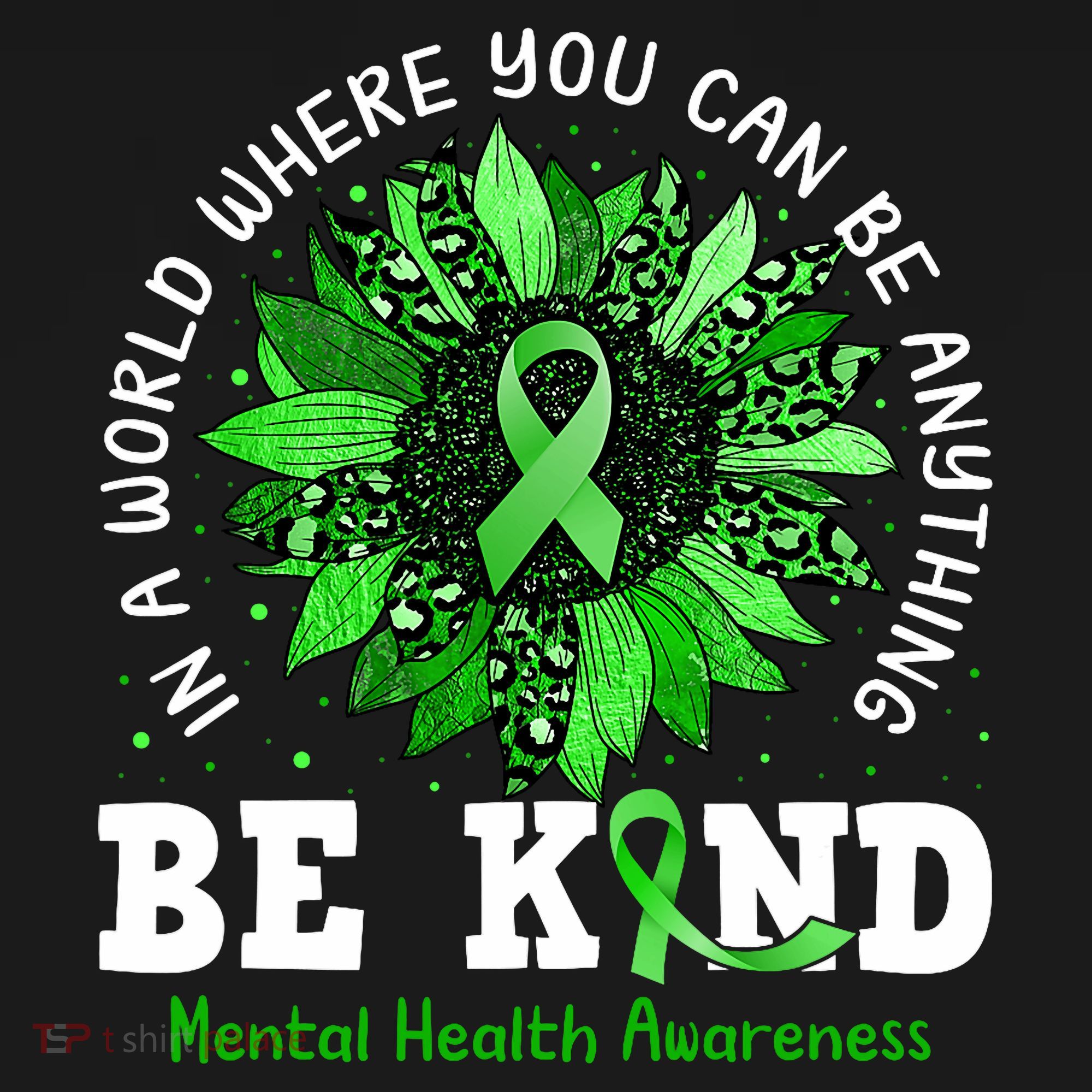Be Kind Green Ribbon Sunflower Mental Health Awareness  Hoodie