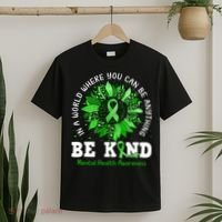 Be Kind Green Ribbon Sunflower Mental Health Awareness  T-Shirt thumb 2