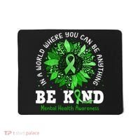 Be Kind Green Ribbon Sunflower Mental Health Awareness  Mousepad thumb 0