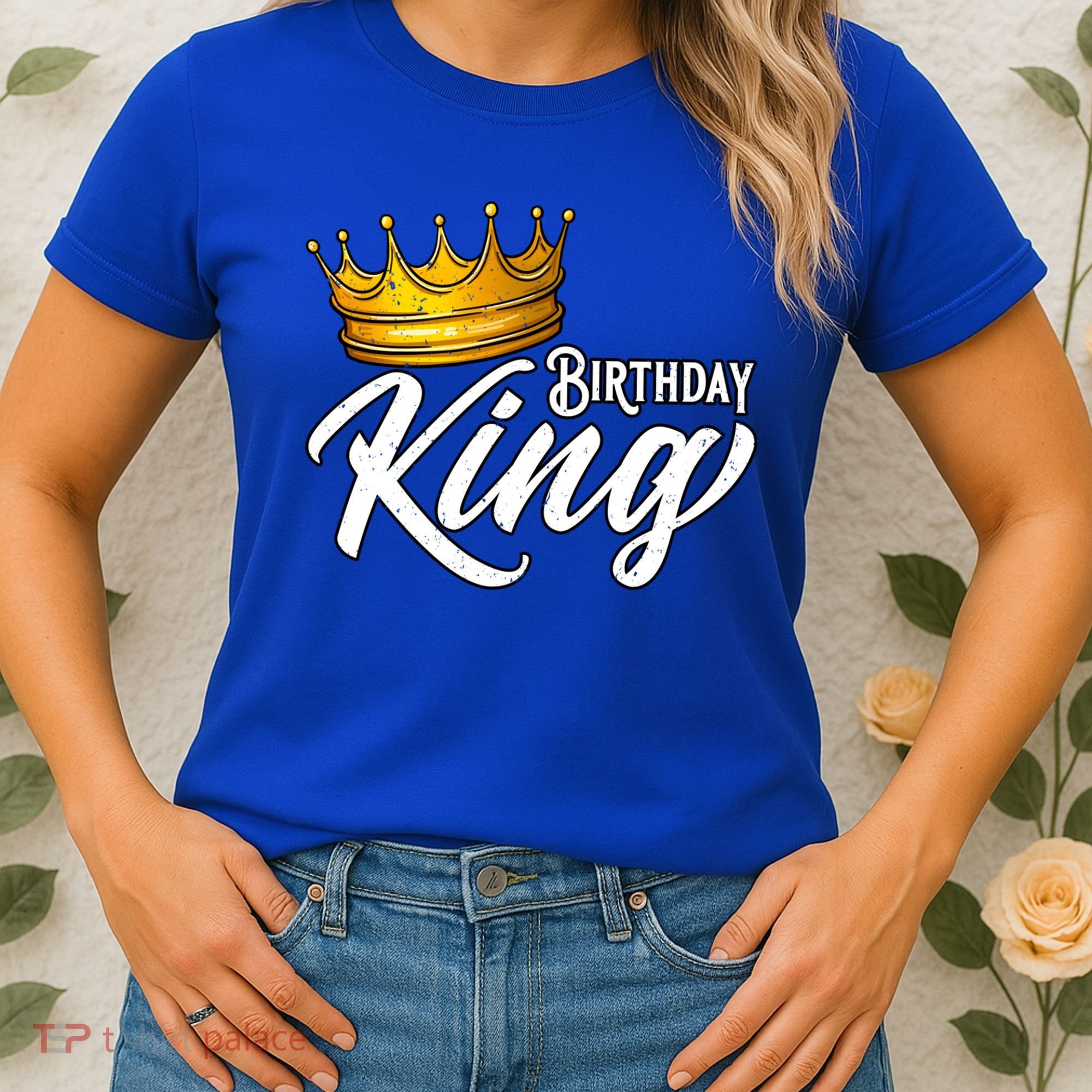 Birthday King Gift For Mens Birthday Birthday Women's T-Shirt