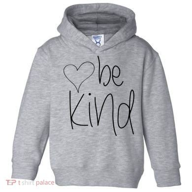 Be Kind Heart Love Blessed Grateful Toddler Hoodie