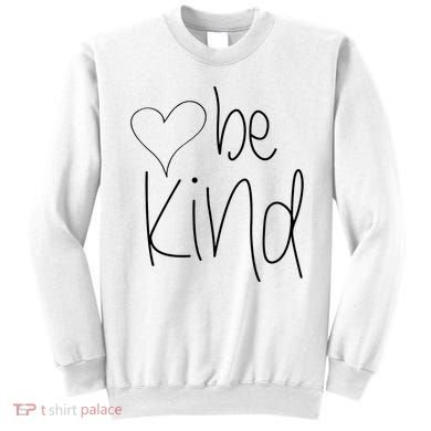Be Kind Heart Love Blessed Grateful Sweatshirt