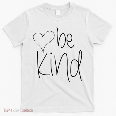 Be Kind Heart Love Blessed Grateful T-Shirt
