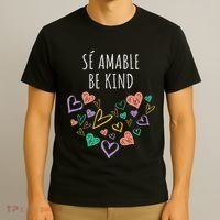 Be Kind In Spanish Se Amable Hearts Women And Girl Inspiring T-Shirt thumb 3
