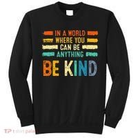 Be Kind Inspirational Vibes Kindness Positive Sweatshirt thumb 0