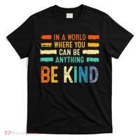 Be Kind Inspirational Vibes Kindness Positive T-Shirt thumb 0