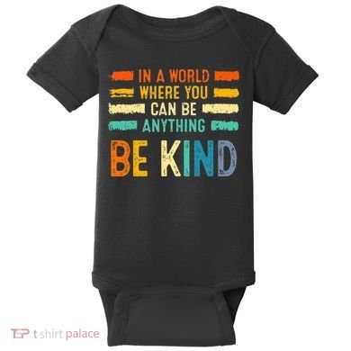 Be Kind Inspirational Vibes Kindness Positive Baby Bodysuit