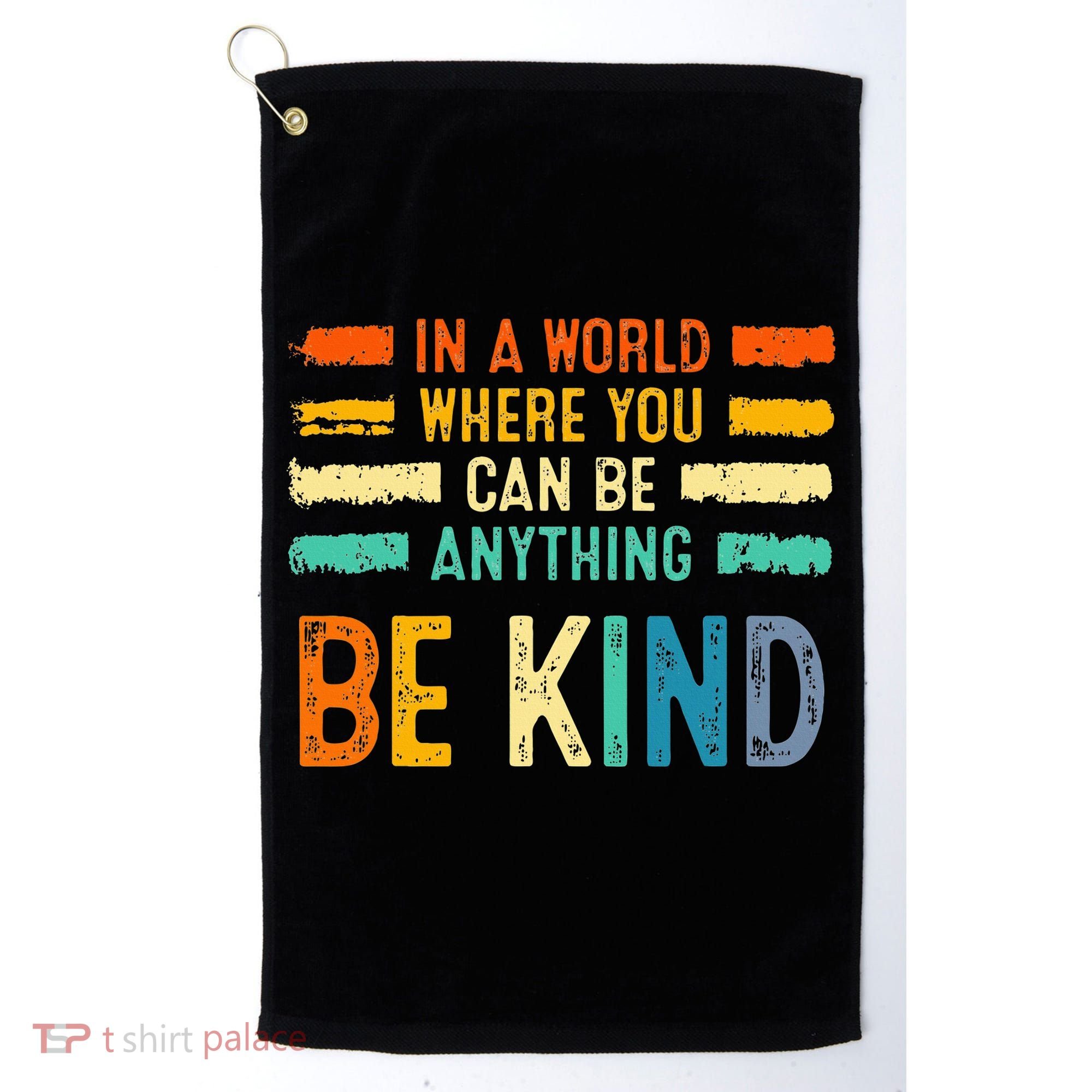 Be Kind Inspirational Vibes Kindness Positive Golf Towel