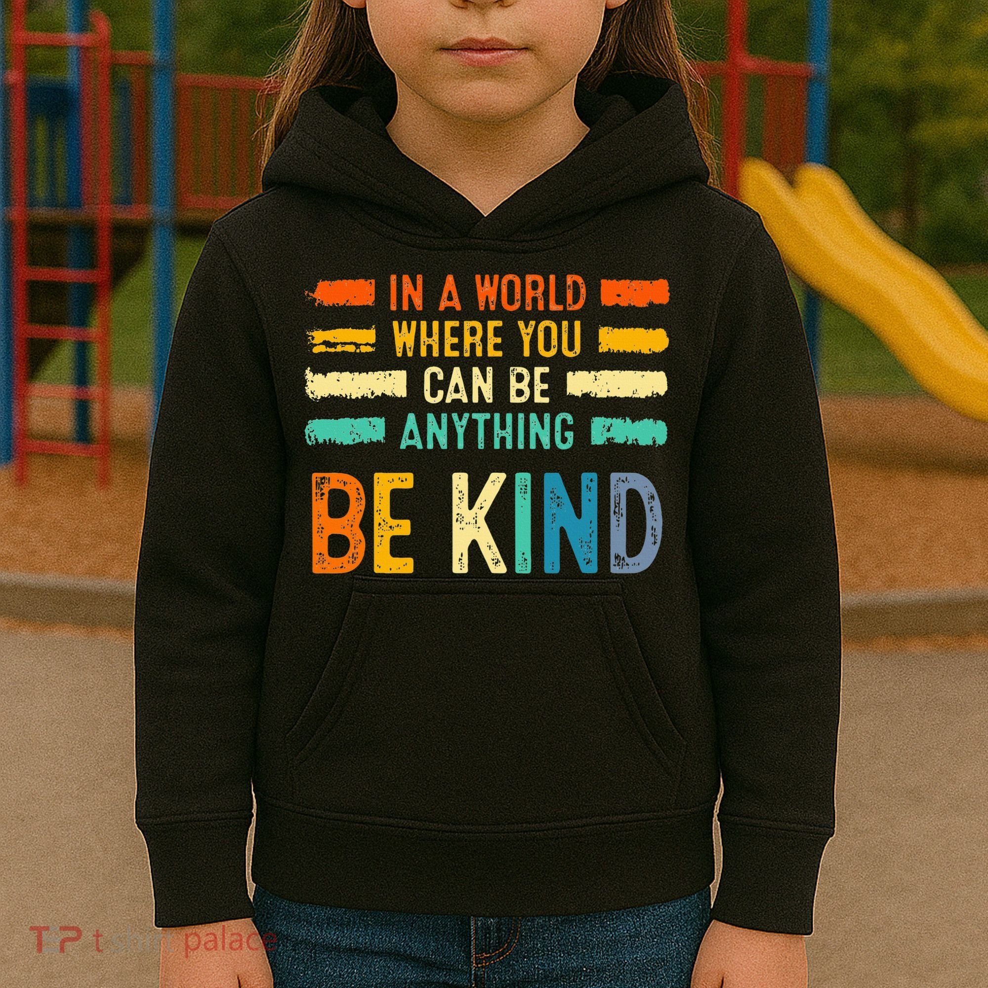 Be Kind Inspirational Vibes Kindness Positive Kids Hoodie