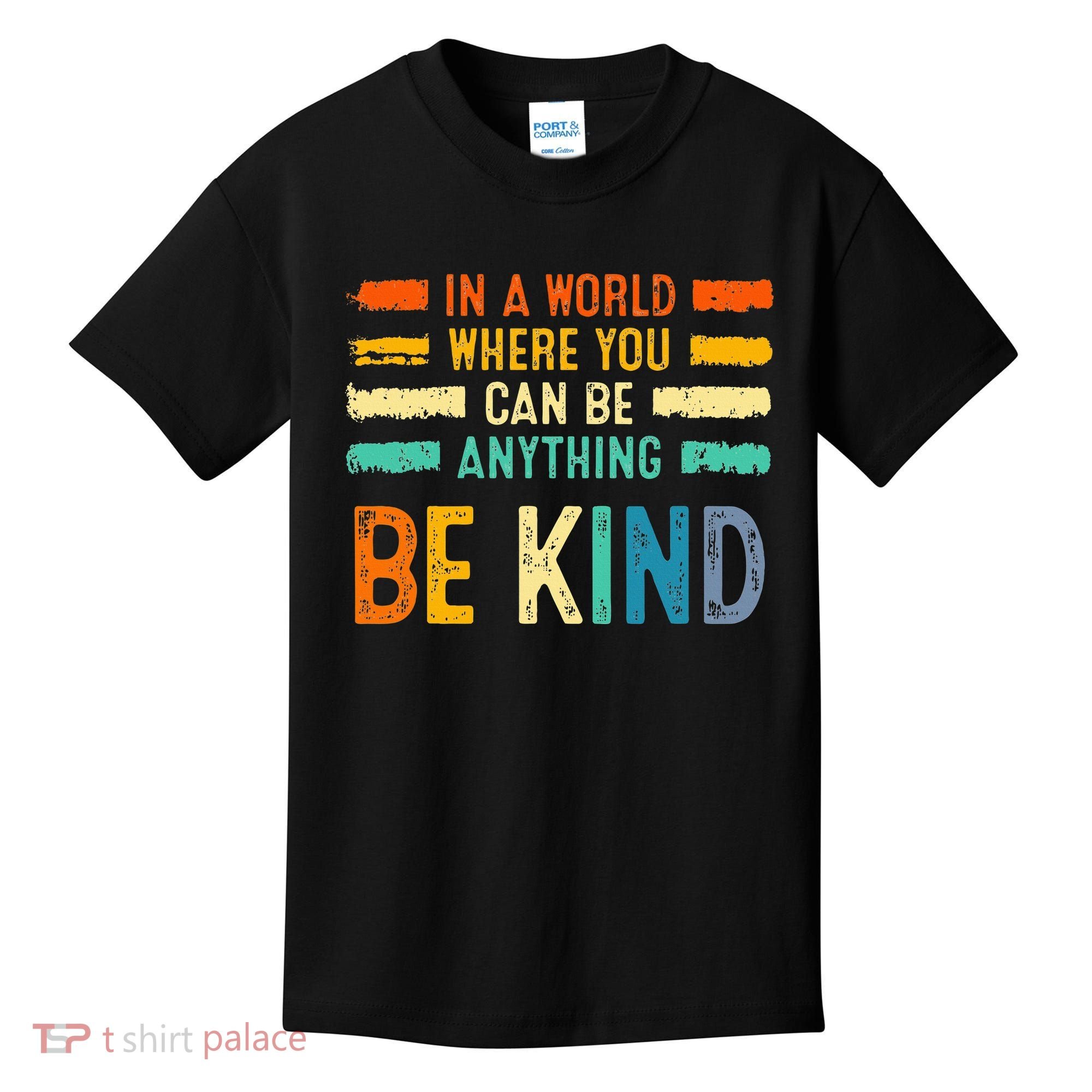 Be Kind Inspirational Vibes Kindness Positive Kids T-Shirt