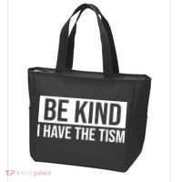 Be Kind I Have The Tism Tote Bag thumb 3