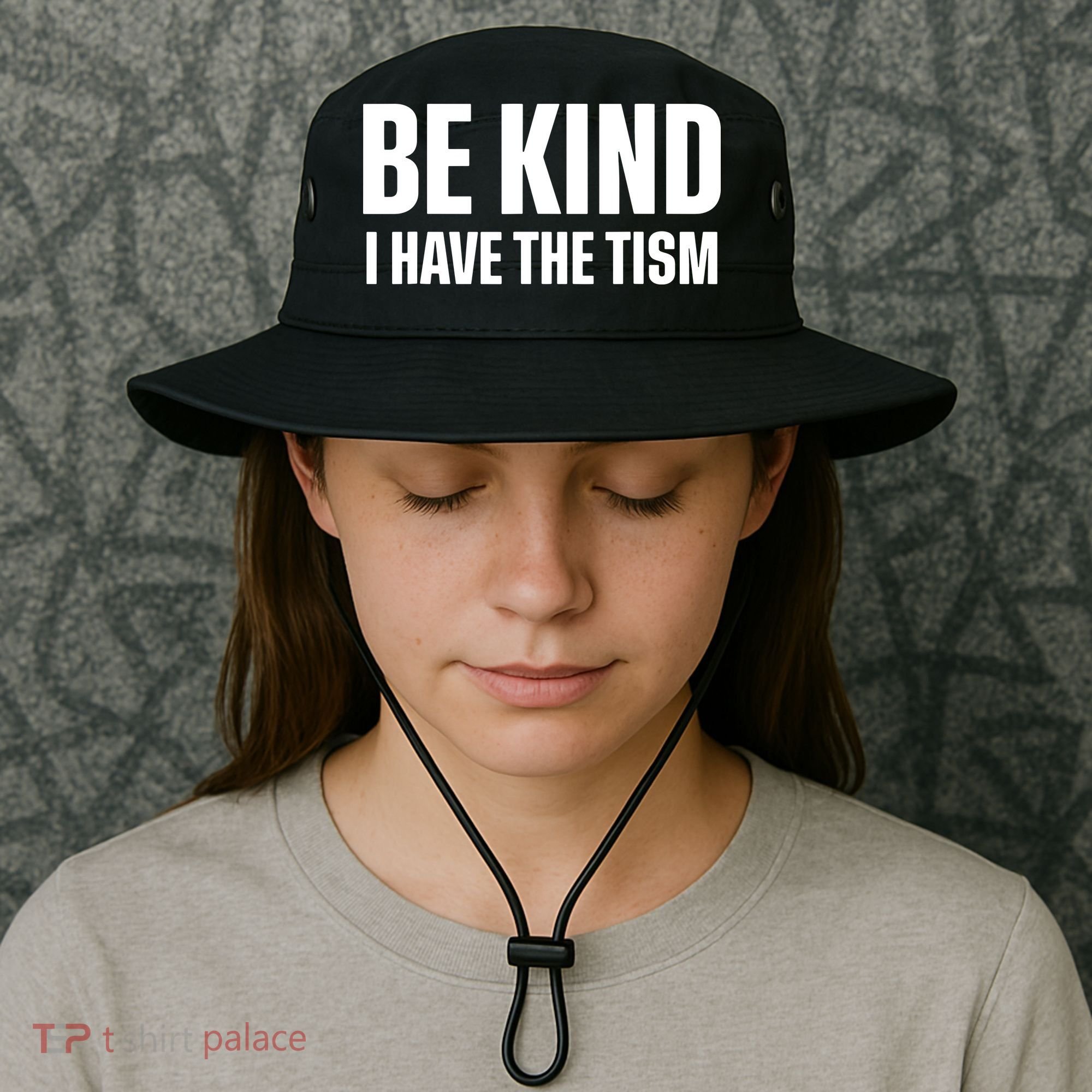 Be Kind I Have The Tism Bucket Hat