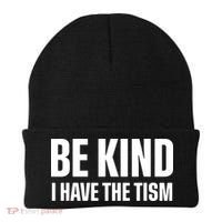 Be Kind I Have The Tism Beanie thumb 0