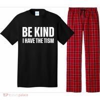 Be Kind I Have The Tism Pajama Set thumb 0