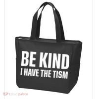Be Kind I Have The Tism Tote Bag thumb 3