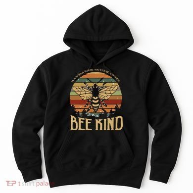 Bee Kind Kindness Inspirational Positive Hoodie