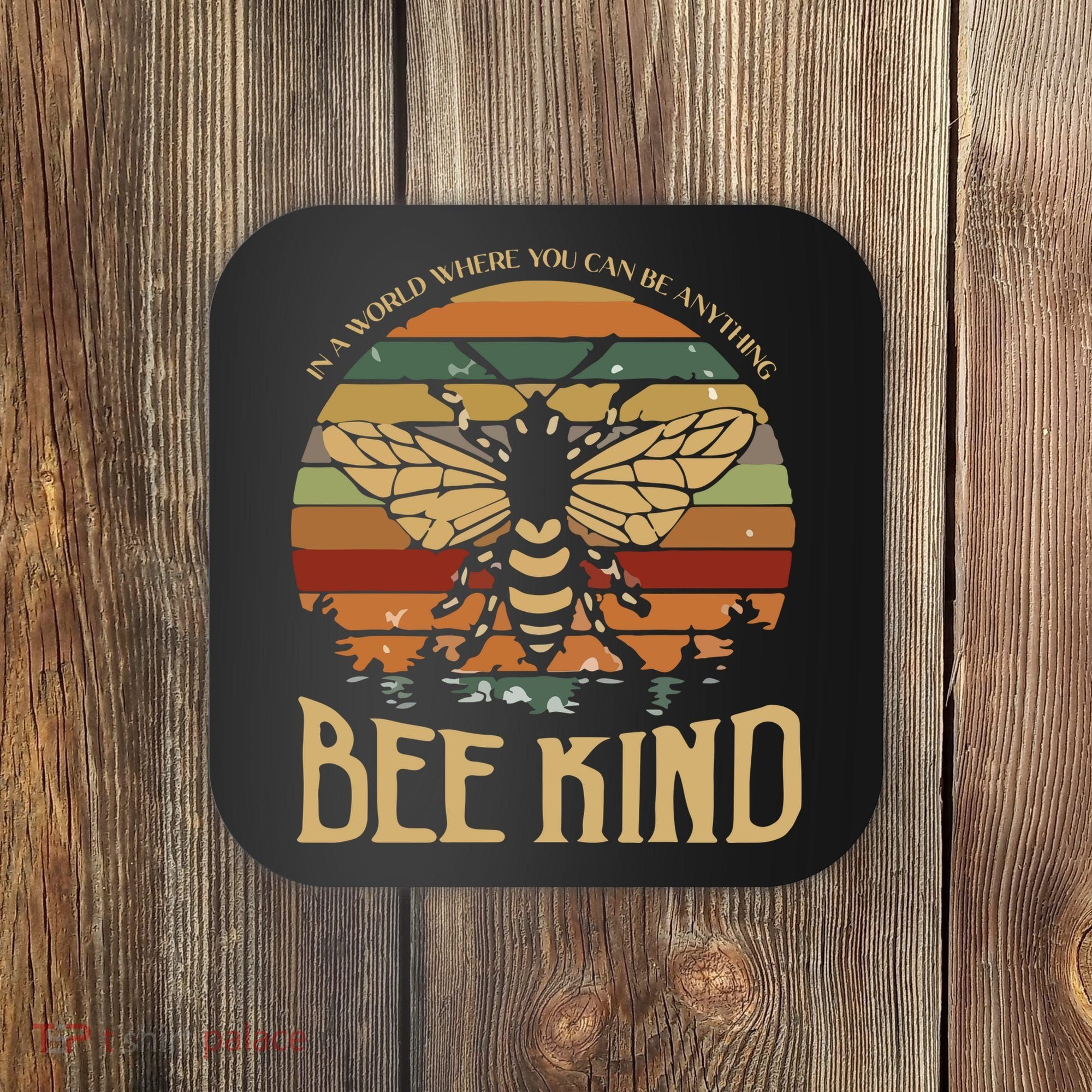 Bee Kind Kindness Inspirational Positive Coaster