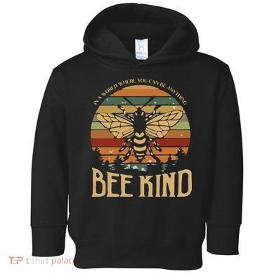 Bee Kind Kindness Inspirational Positive Toddler Hoodie