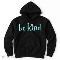 Be Kind Kindness Motivational Gift Hoodie thumb 0