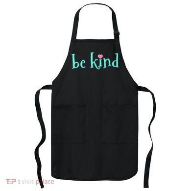 Be Kind Kindness Motivational Gift Apron