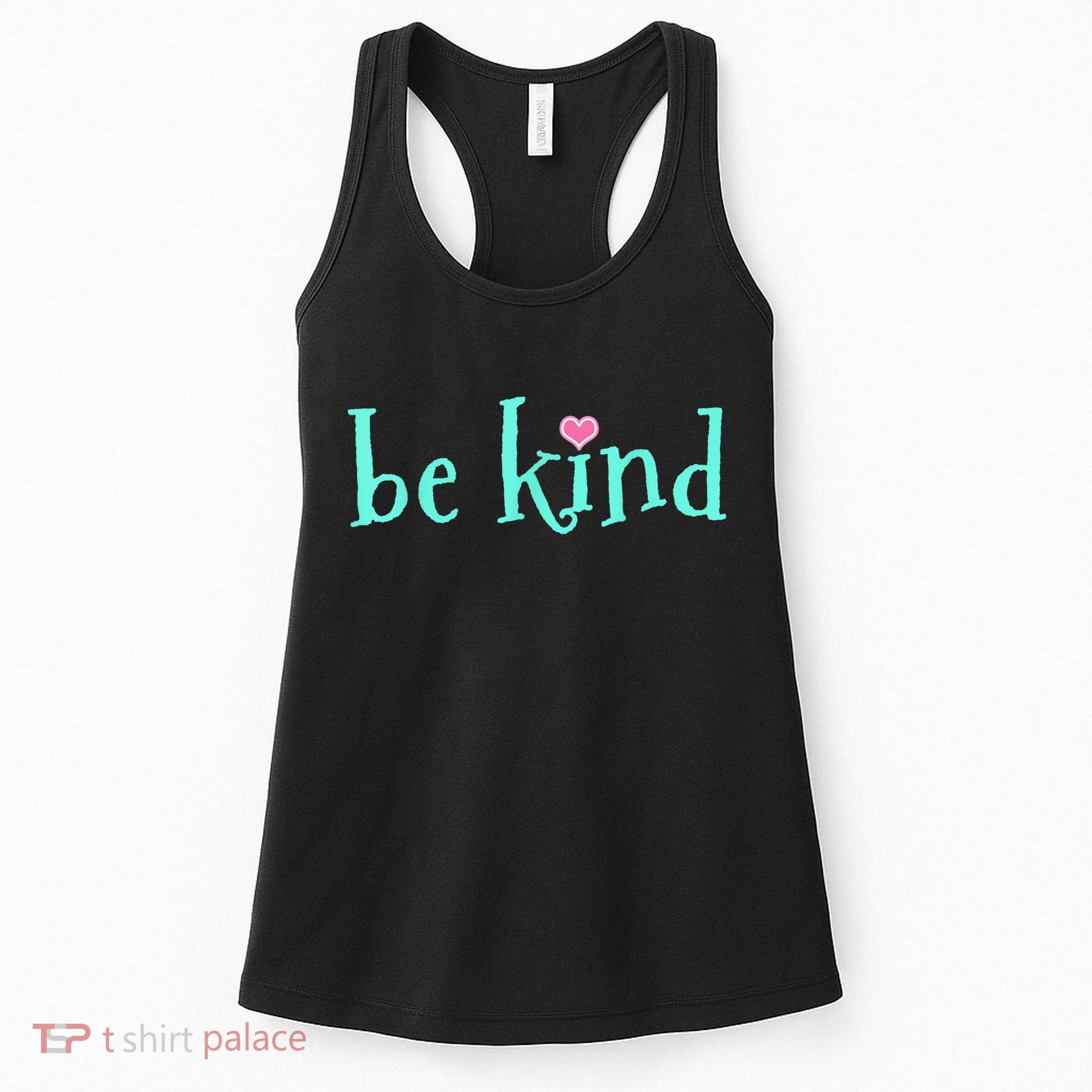 Be Kind Kindness Motivational Gift Women's Tank Top