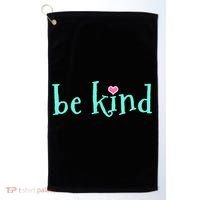 Be Kind Kindness Motivational Gift Golf Towel thumb 0