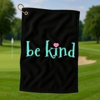 Be Kind Kindness Motivational Gift Golf Towel thumb 1