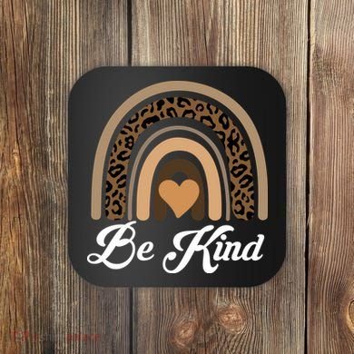 Be Kind, Kindness Matters Leopard Rainbow Cute Fall Autumn Coaster