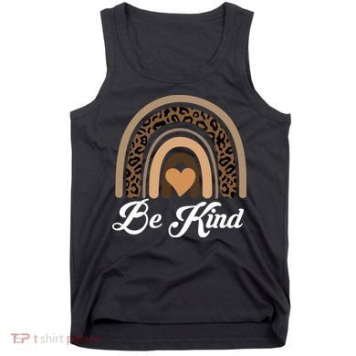 Be Kind, Kindness Matters Leopard Rainbow Cute Fall Autumn Tank Top