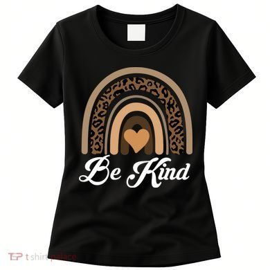 Be Kind, Kindness Matters Leopard Rainbow Cute Fall Autumn Women's T-Shirt