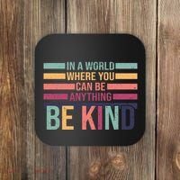 Be Kind Kindness Teacher Cute Inspirational Bless Coaster thumb 0