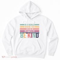 Be Kind Kindness Teacher Cute Inspirational Bless Hoodie thumb 0