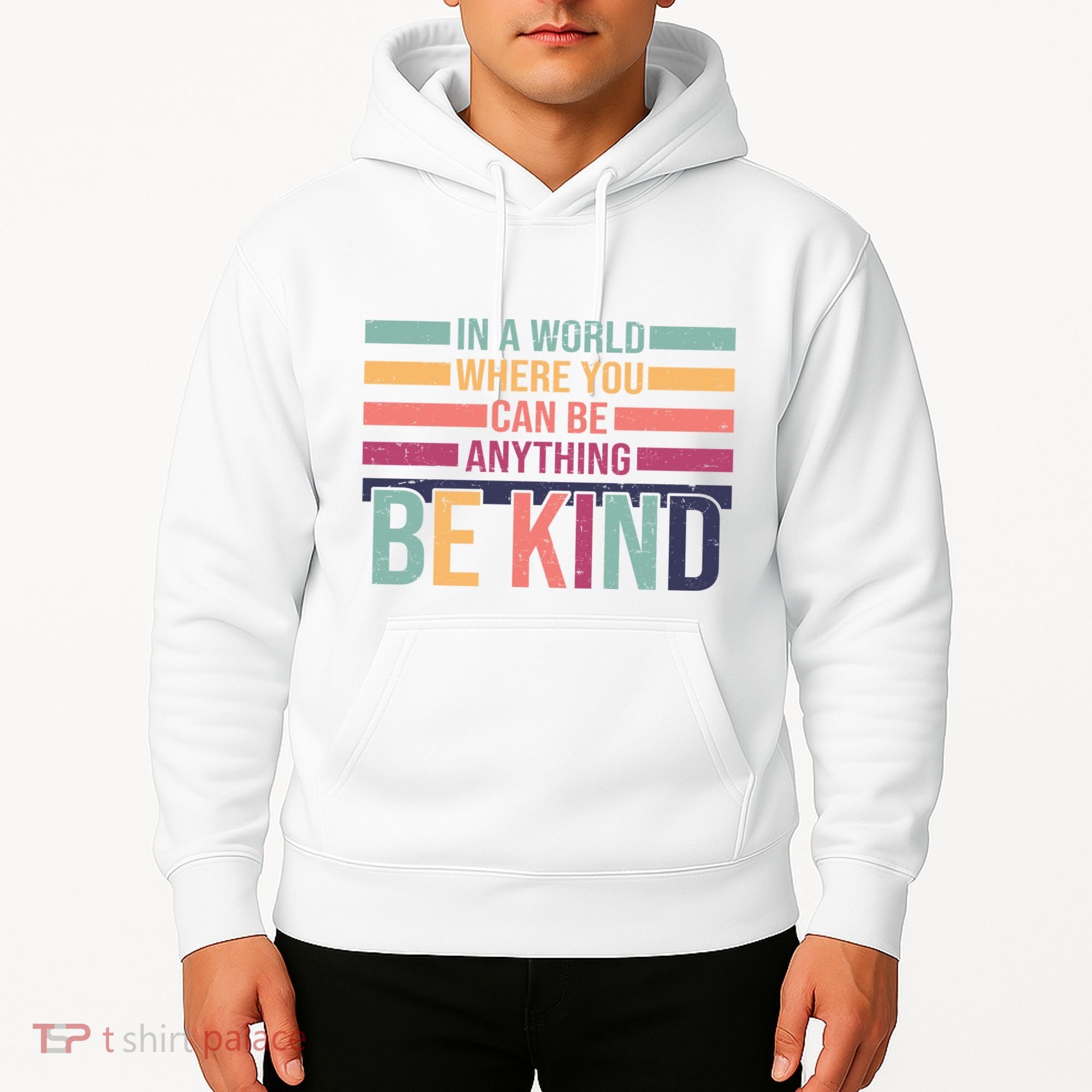 Be Kind Kindness Teacher Cute Inspirational Bless Hoodie