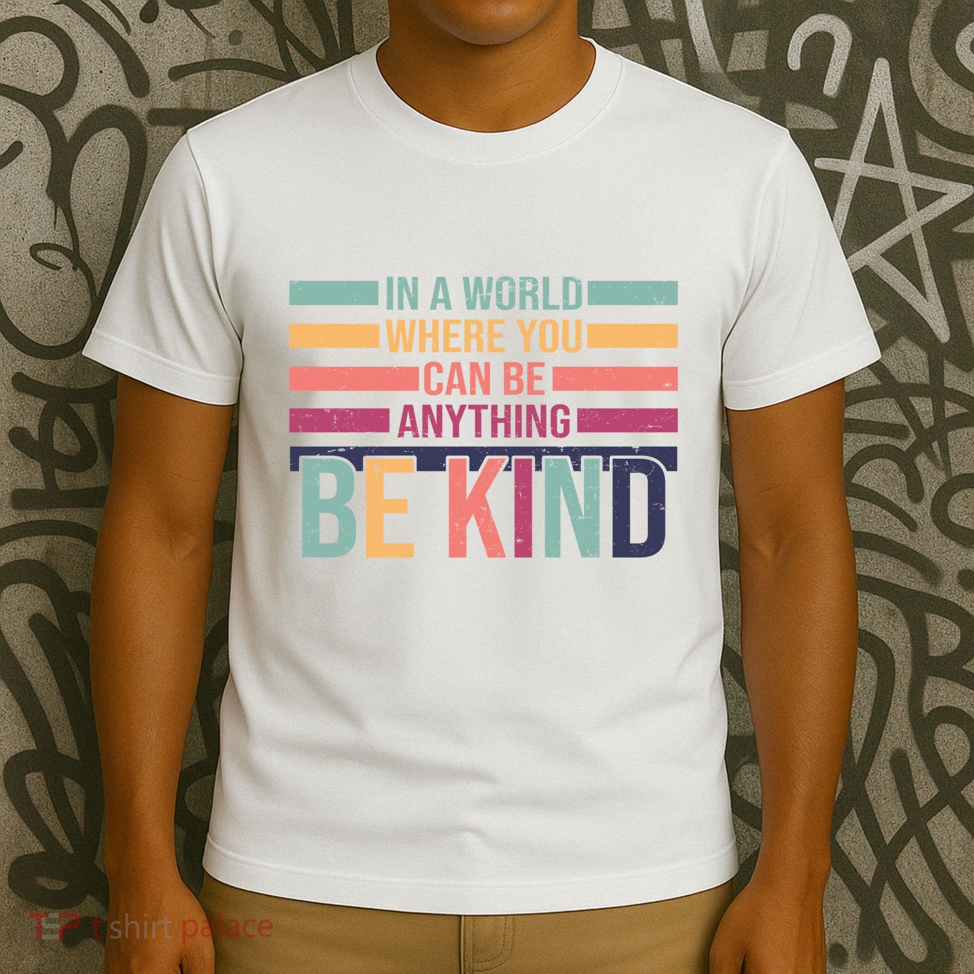 Be Kind Kindness Teacher Cute Inspirational Bless T-Shirt