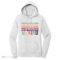 Be Kind Kindness Teacher Cute Inspirational Bless Women's Hoodie thumb 0