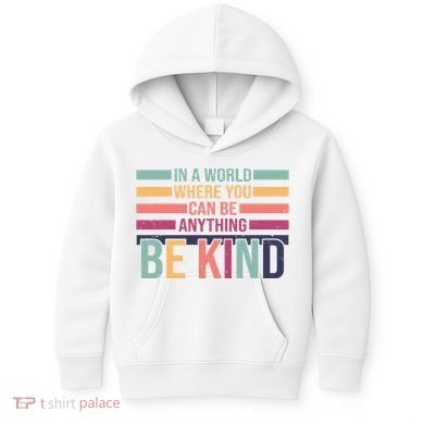 Be Kind Kindness Teacher Cute Inspirational Bless Kids Hoodie