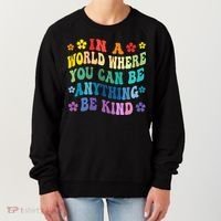 Be Kind Love Kindness Autism Mental Health Awareness Women's Sweatshirt thumb 0
