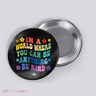 Be Kind Love Kindness Autism Mental Health Awareness Button